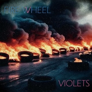 VIOLETS - Fire wheel LP