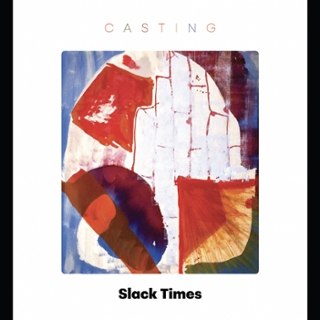 SLACK TIMES - Casting LP