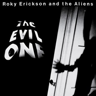 ROKY ERICKSON & THE ALIENS - The evil one (black) DoLP