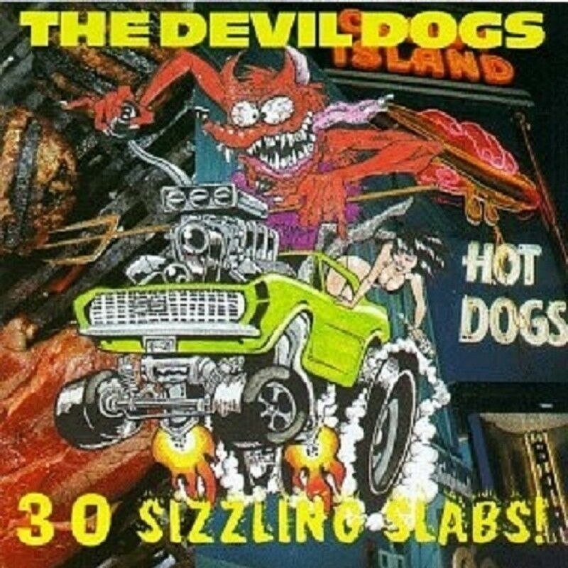 DEVIL DOGS - 30 sizzling slabs CD