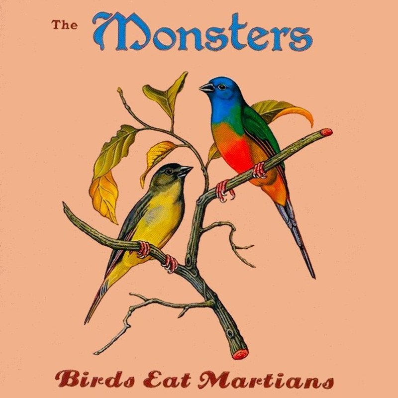 MONSTERS - Birds eat martians LP