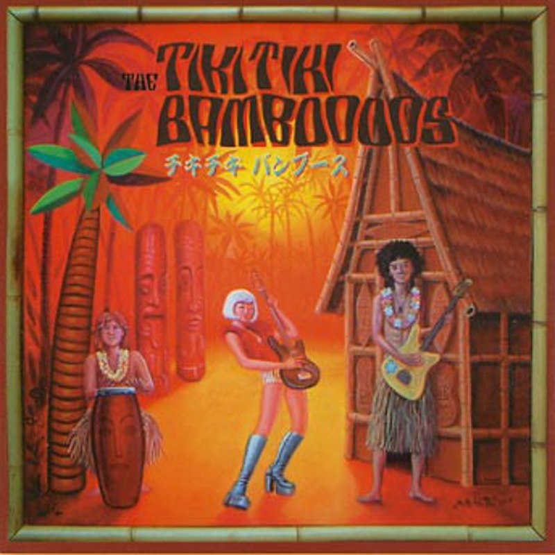 TIKI TIKI BAMBOOOOS - Same CD