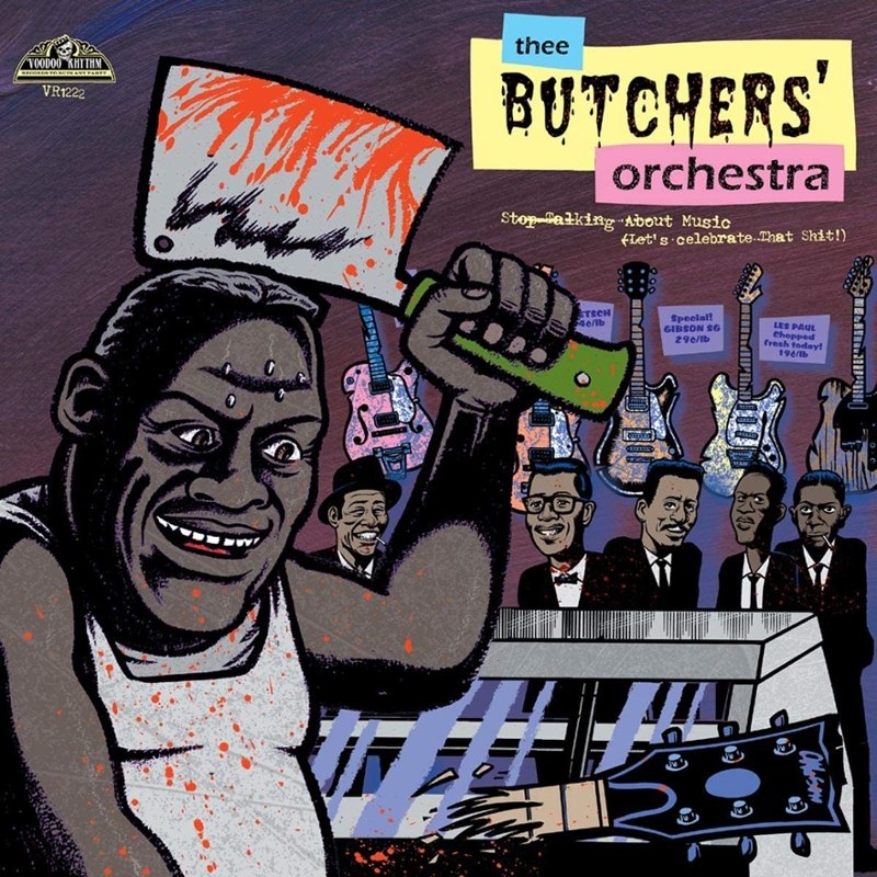 THEE BUTCHERS ORCHESTRA - Stop talking about music... LP
