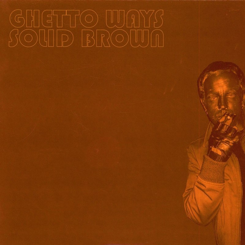 GHETTO WAYS - Solid brown CD