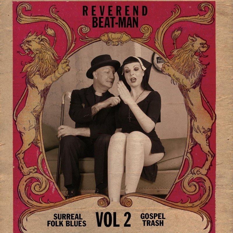 REVEREND BEAT-MAN - Surreal folk blues trash, Vol. 2 CD