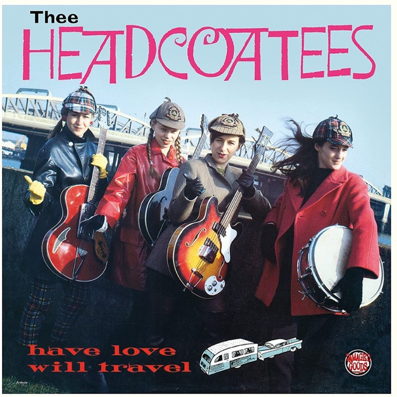 HEADCOATEES - Have love will travel LP