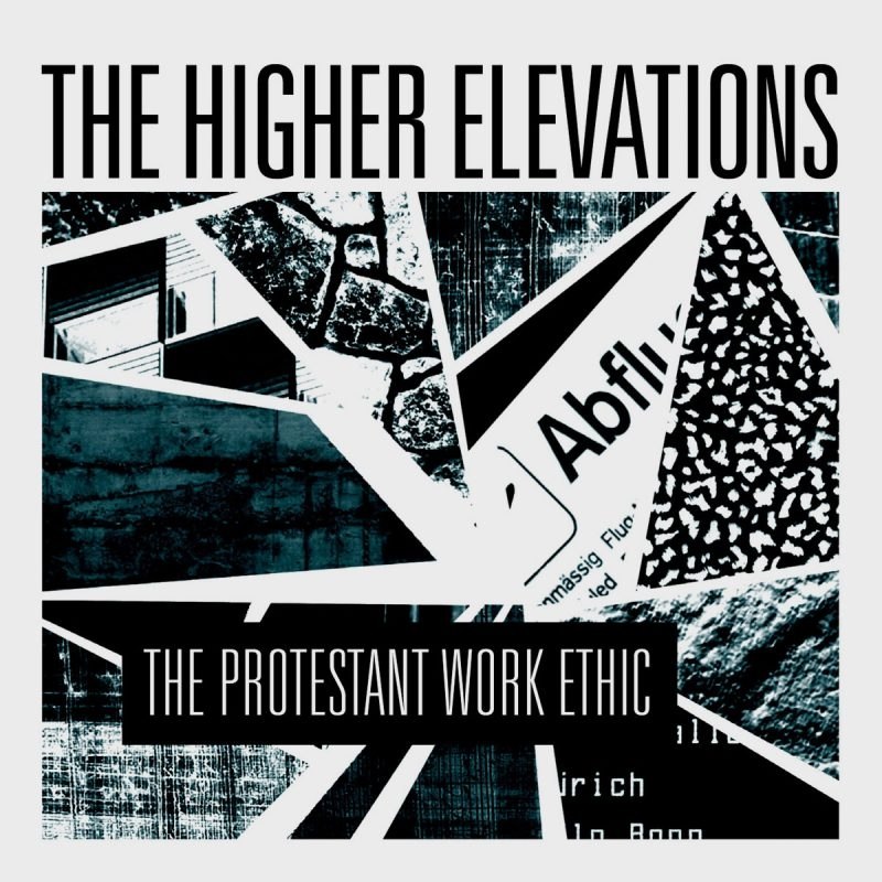 HIGHER ELEVATIONS - The protestant work ethic CD