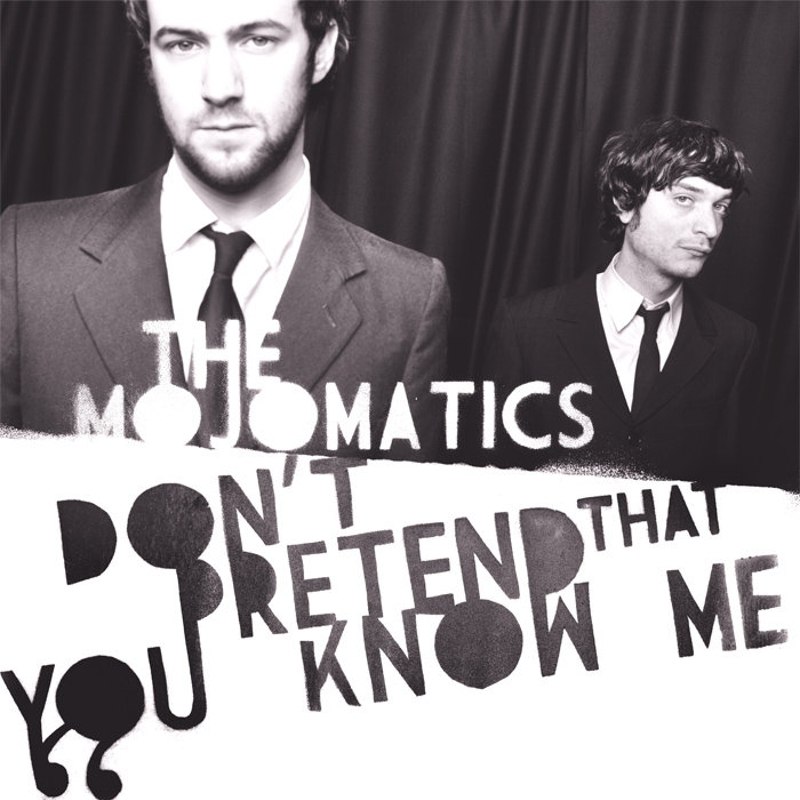 MOJOMATICS - Dont pretend that you know me LP