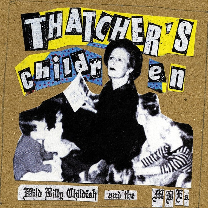 WILD BILLY CHILDISH & THE MBE - Thatchers children CD