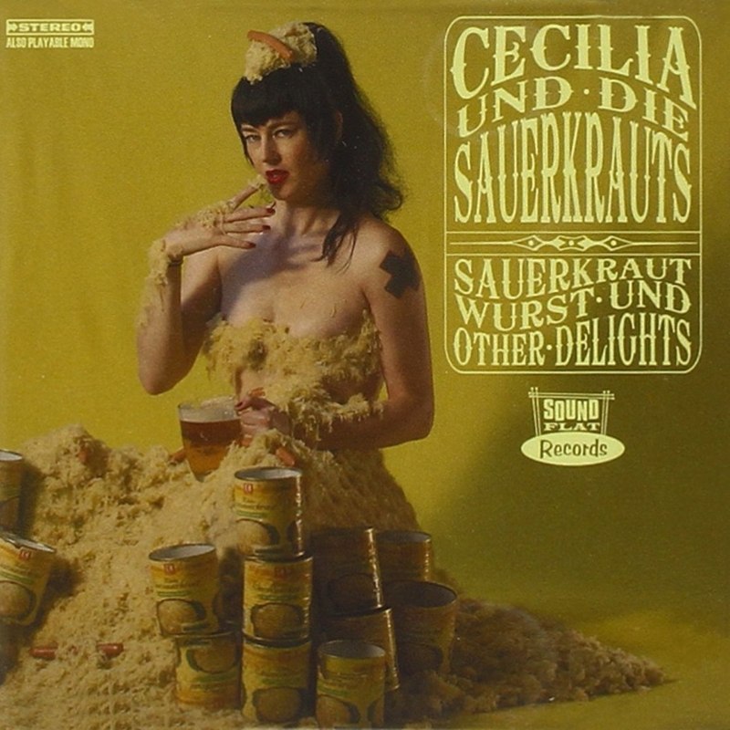 CECILIA & DIE SAUERKRAUTS - Sauerkraut, Wurst Und Other CD