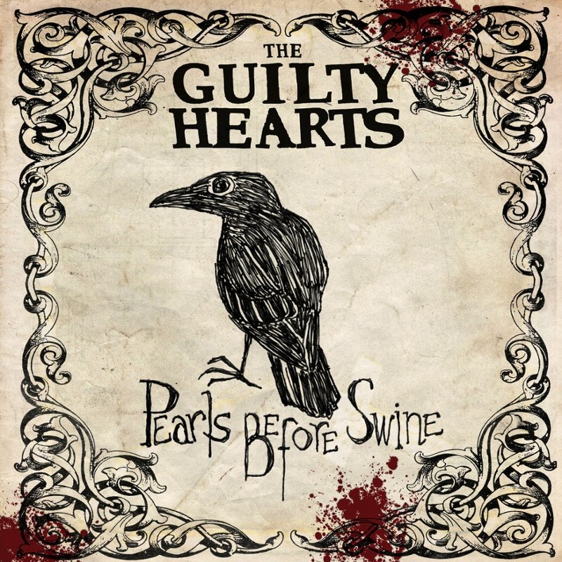 GUILTY HEARTS - Pearls before swine CD