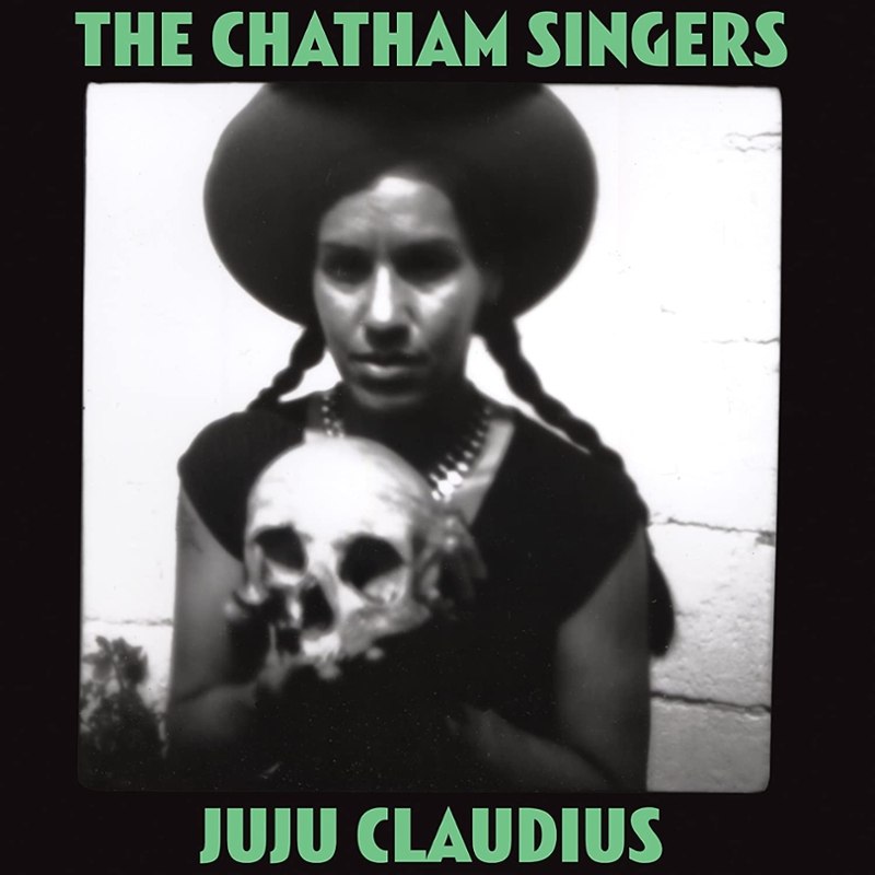 CHATHAM SINGERS - Ju Ju Claudius LP
