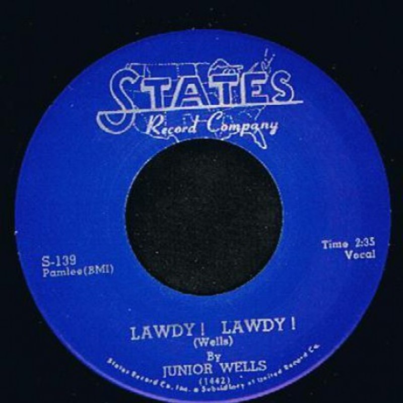 JUNIOR WELLS - Lawdy lawdy 7