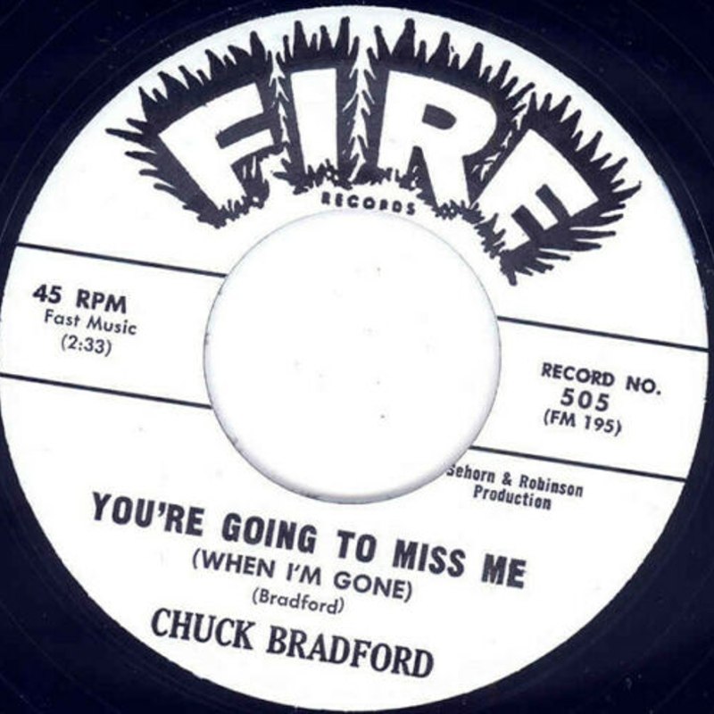 CHUCK BRADFORD - You´re going to miss me 7