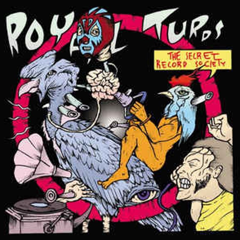 ROYAL TURDS - The secret record society CD