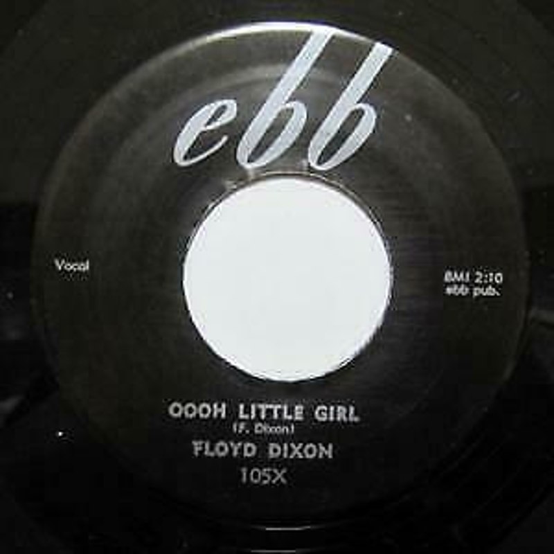 FLOYD DIXON / TONY HARRIS - Ooh little girl 7