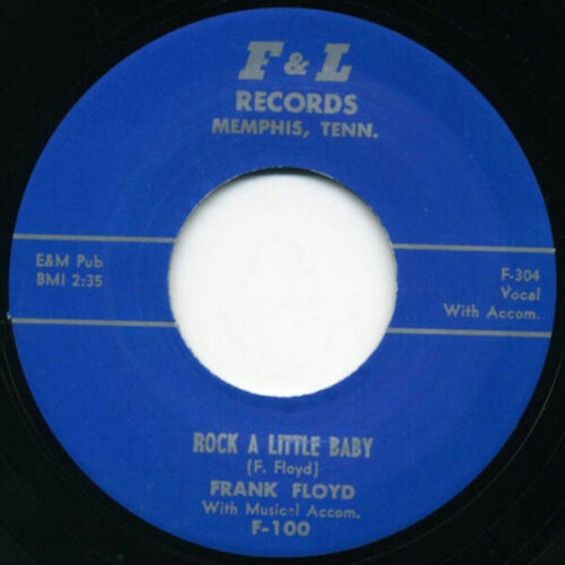 FRANK FLOYD / LARRY KENNON - Rock a little baby 7