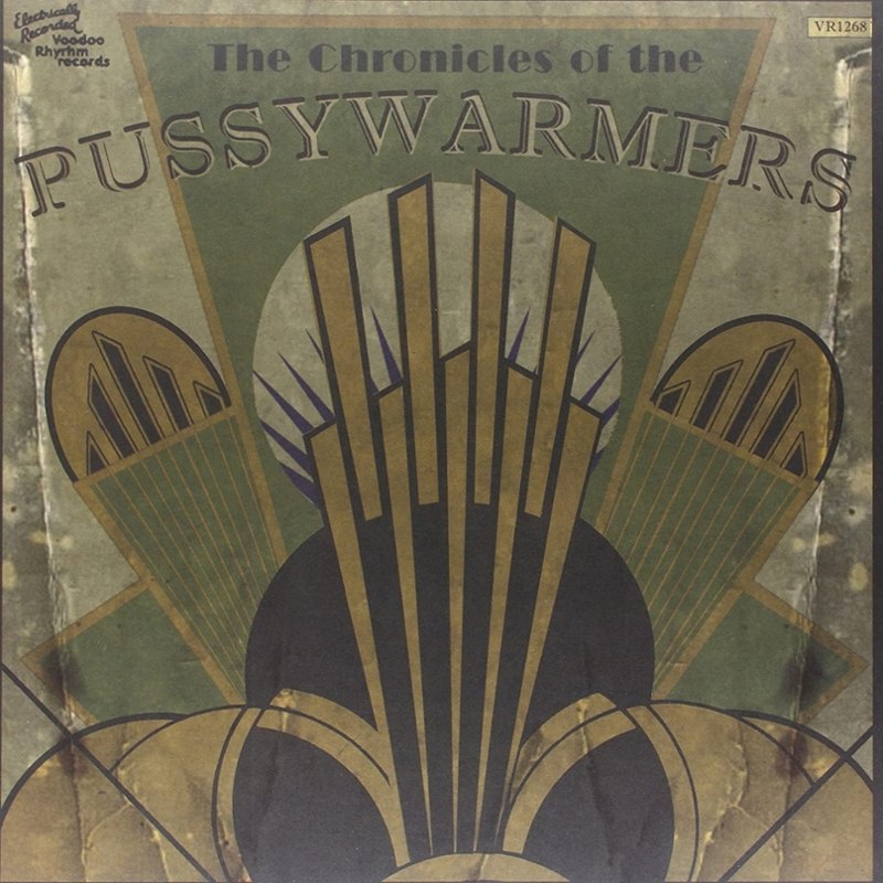 PUSSYWARMERS - Chronicles LP