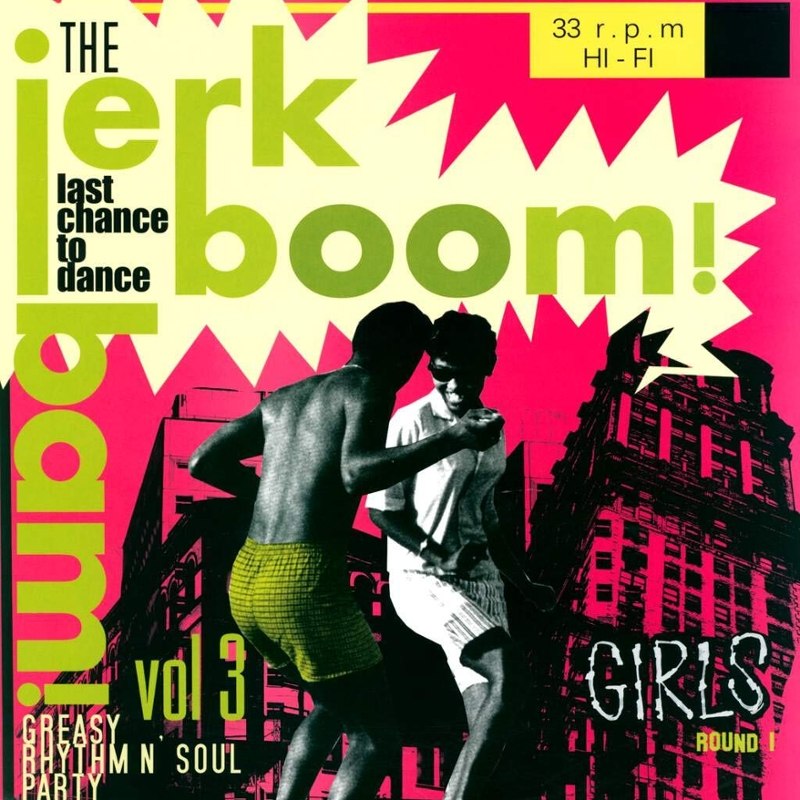 V/A - Jerk boom bam Vol.3:Greasy Rhythm & Soul Party pt.3 LP