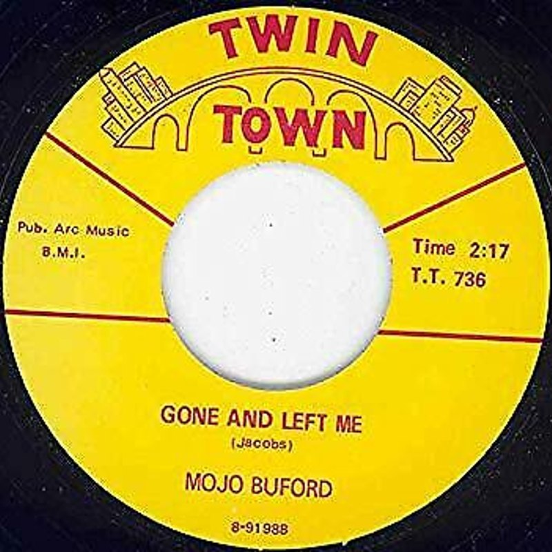 MOJO BUFORD - Gone & left me 7