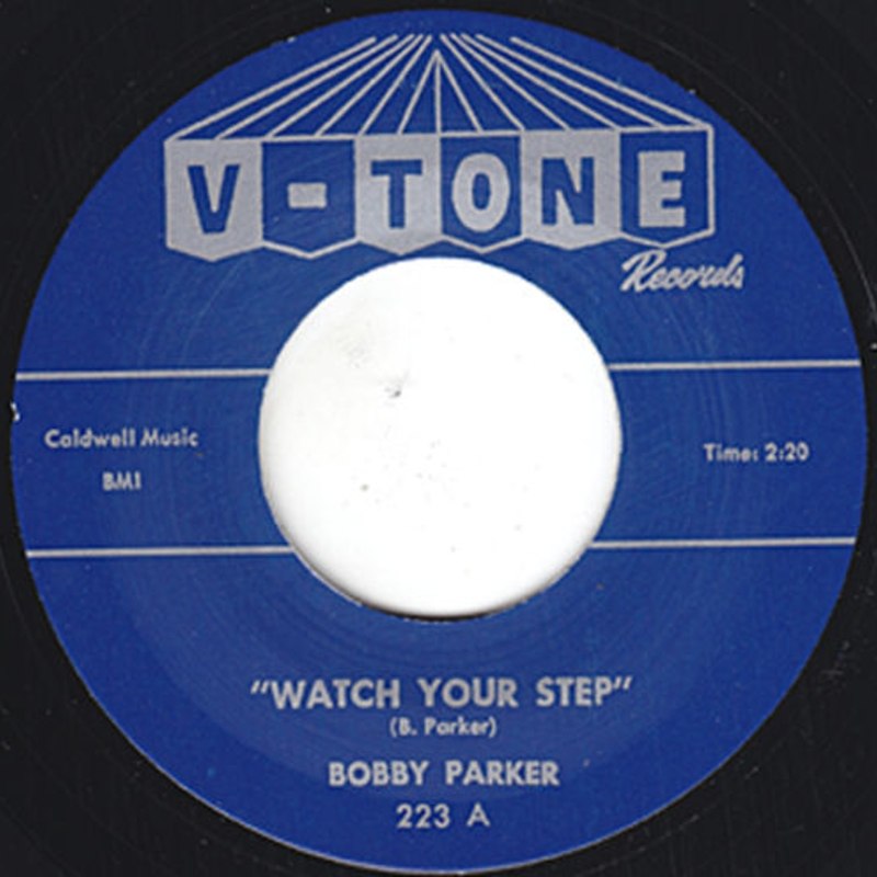 BOBBY PARKER - Watch your step 7