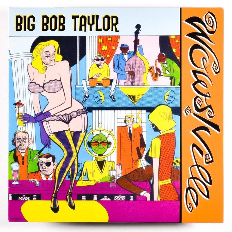 BIG BOB TAYLOR - Wowsville 7