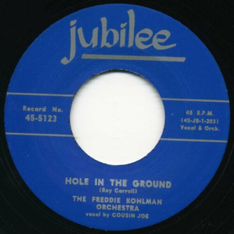 FREDDIE KOHLMAN ORCH / PINEY BROWN - Hole in the ground 7