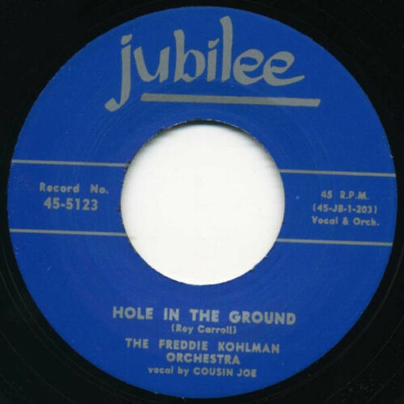 FREDDIE KOHLMAN ORCH / PINEY BROWN - Hole in the ground 7