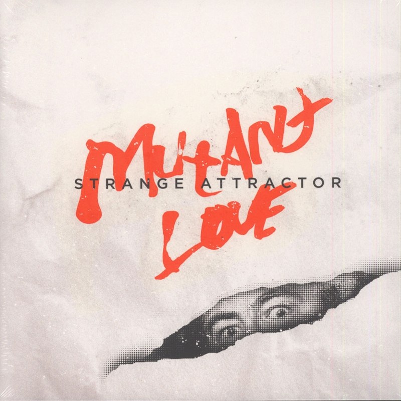 STRANGE ATTRACTOR - Mutant love LP