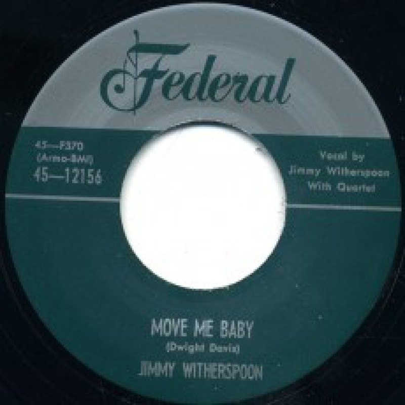 JIMMY WITHERSPOON - Move me baby 7