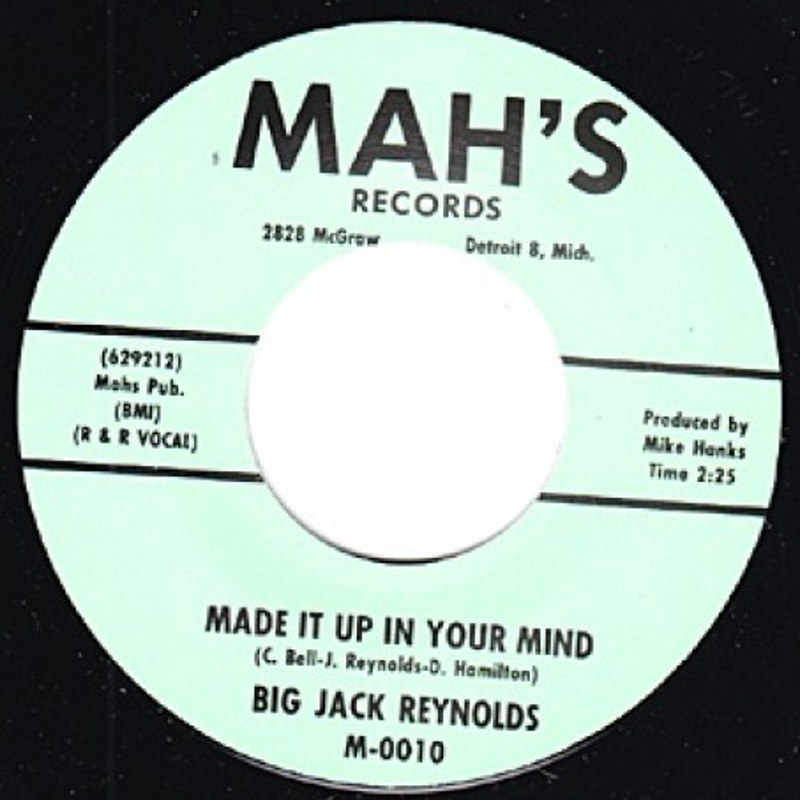 BIG JACK REYNOLDS - Made it up in your mind 7