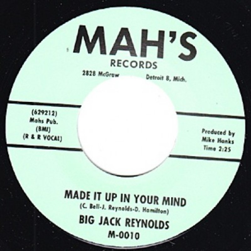 BIG JACK REYNOLDS - Made it up in your mind 7