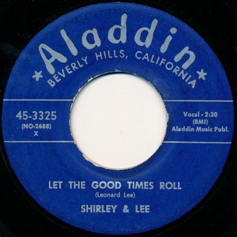 SHIRLEY & LEE - Let the good times roll 7