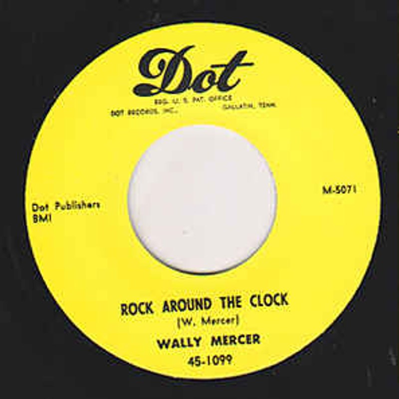 WALLY MERCER - Rock around the clock 7
