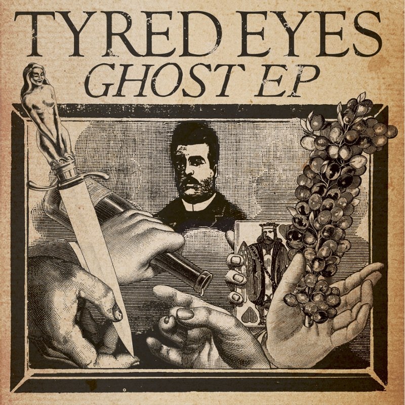 TYRED EYES - Ghost 7