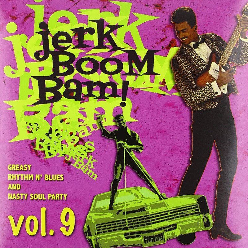 V/A - Jerk boom bam Vol.9:Greasy Rhythm & Soul Party pt.9 LP