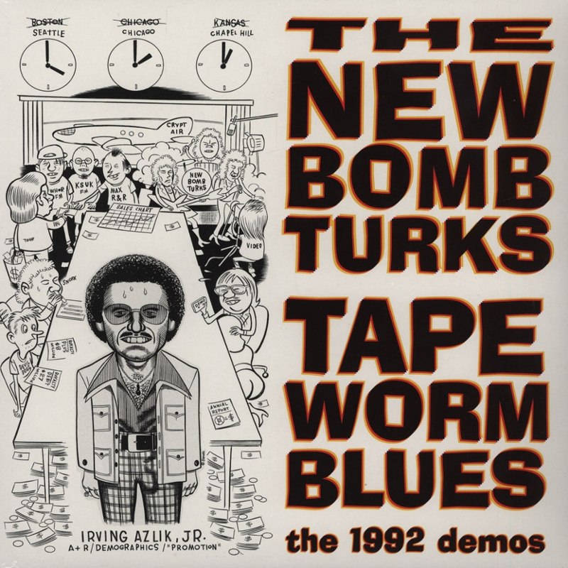 NEW BOMB TURKS - Tapeworm blues 10