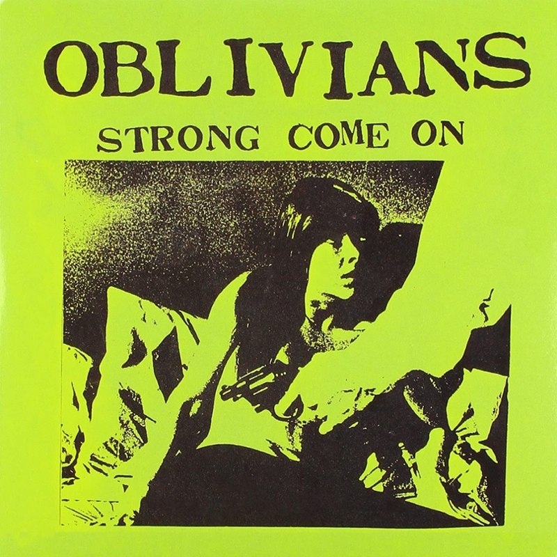 OBLIVIANS - Strong come on 7