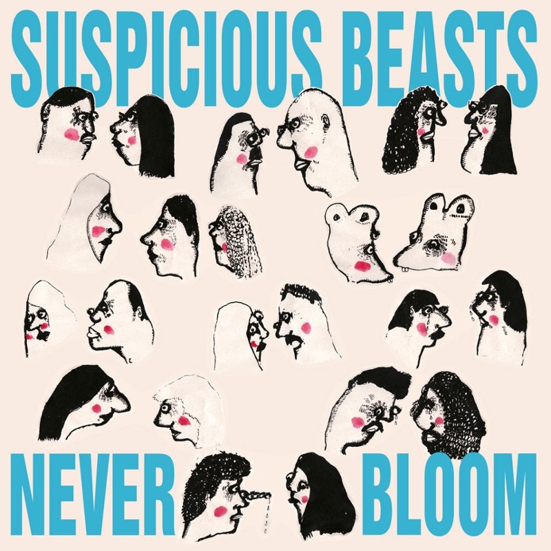 SUSPICIOUS BEASTS - Never bloom LP