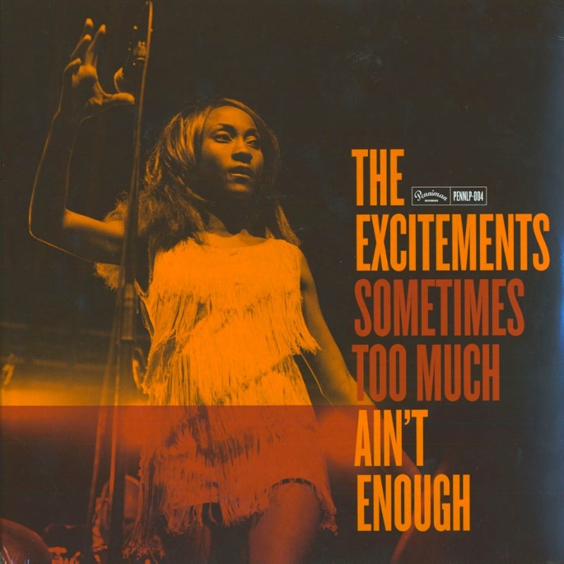 EXCITEMENTS - Sometimes too much ain´t enough LP