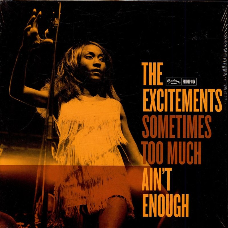 EXCITEMENTS - Sometimes too much ain´t enough CD