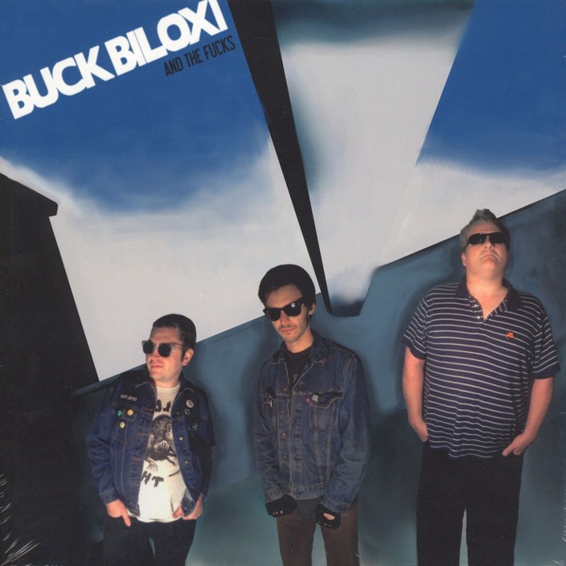 BUCK BILOXI AND THE FUCKS - Same LP