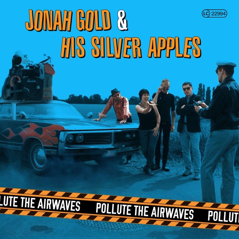JONAH GOLD AND HIS SILVER APPLES - Pollute the airwaves LP