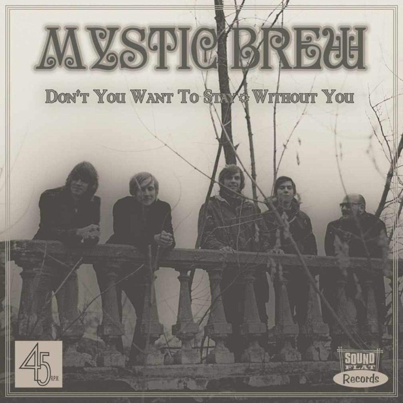 MYSTIC BREW - Don´t you want to stay 7