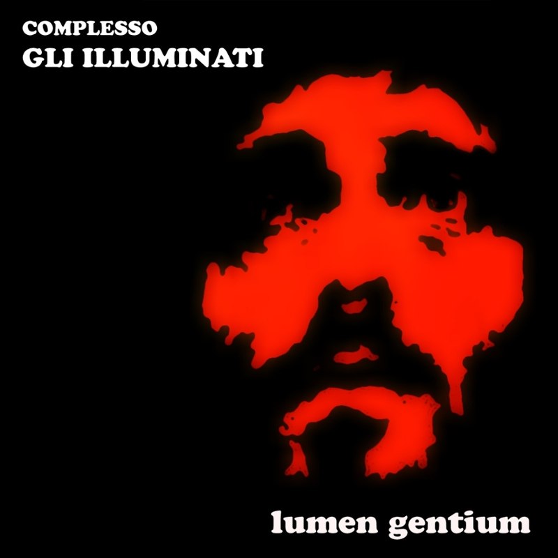 GLI ILLUMINATI - Lumen gentium LP