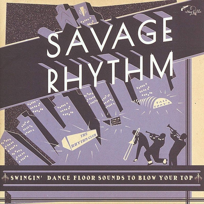 V/A - Savage rhythm-swingin dancefloor sounds to blow CD