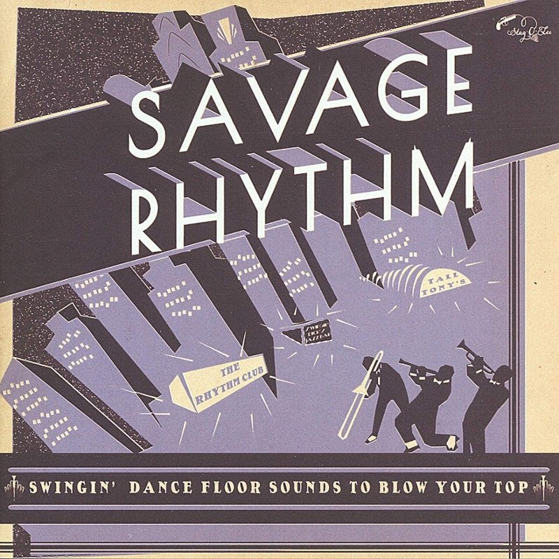 V/A - Savage rhythm-swingin dancefloor sounds to blow CD