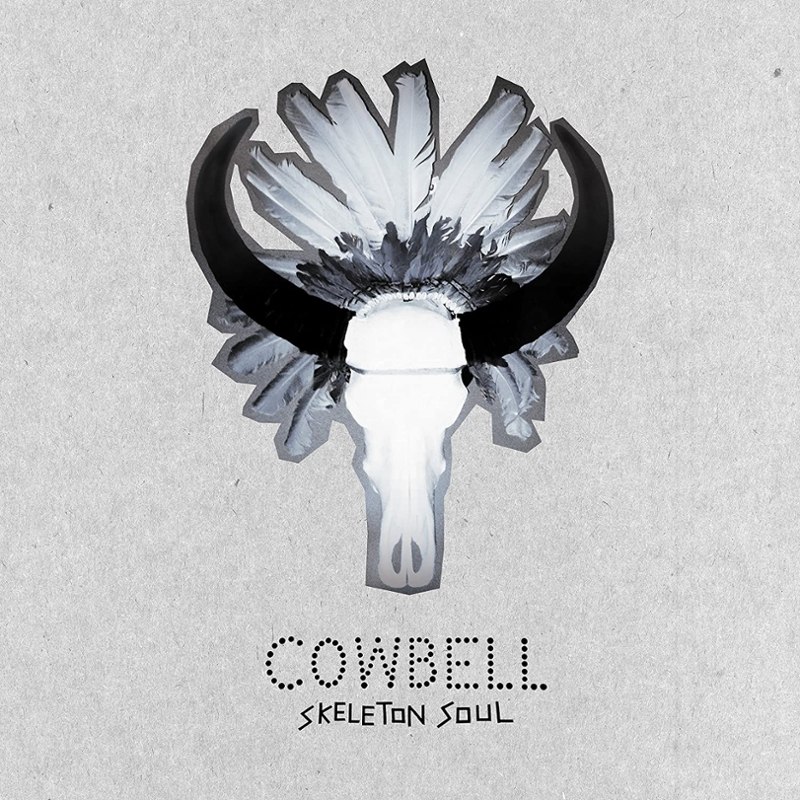 COWBELL - Skeleton soul LP