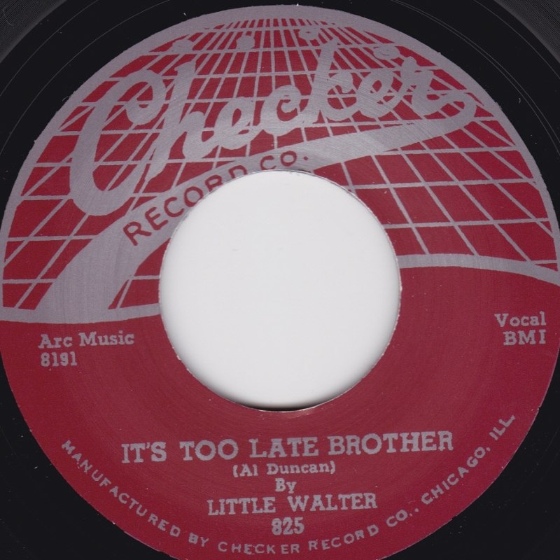 LITTLE WALTER - It´s too late brother 7