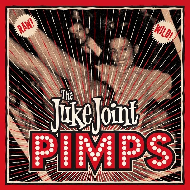 JUKE JOINT PIMPS - Boogie pimps LP+CD